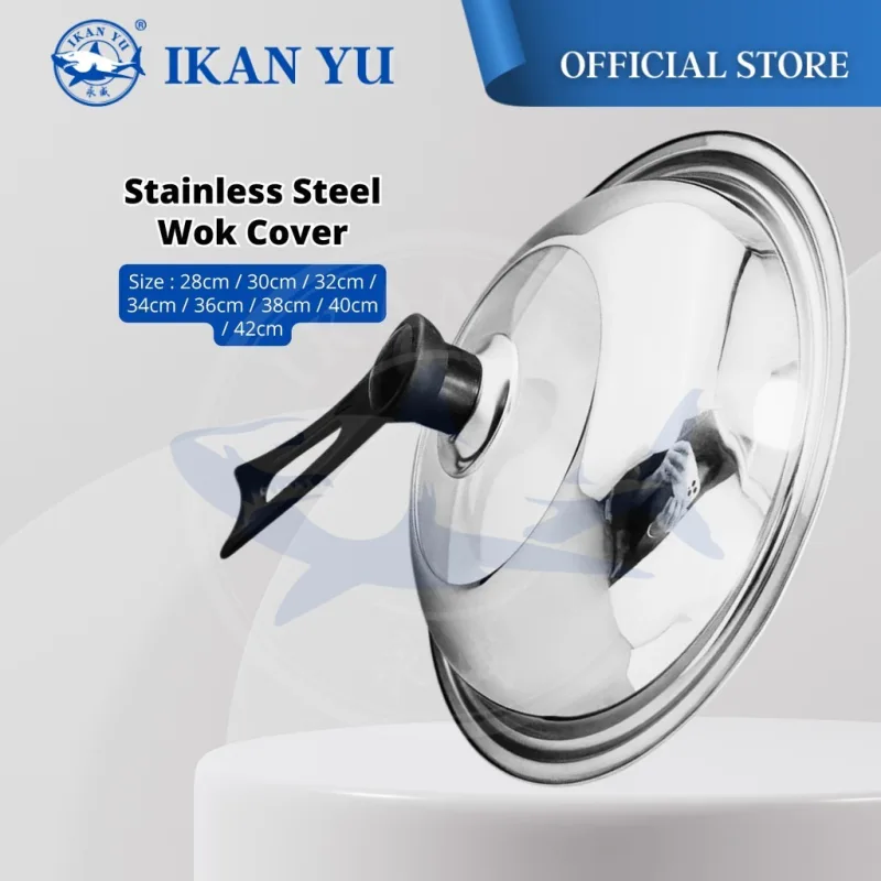 YU Online - Penutup Kuali Keluli Tahan Karat / Stainless Steel Wok Cover / Wok Lid / Pan Cover / Glass Wok Cover