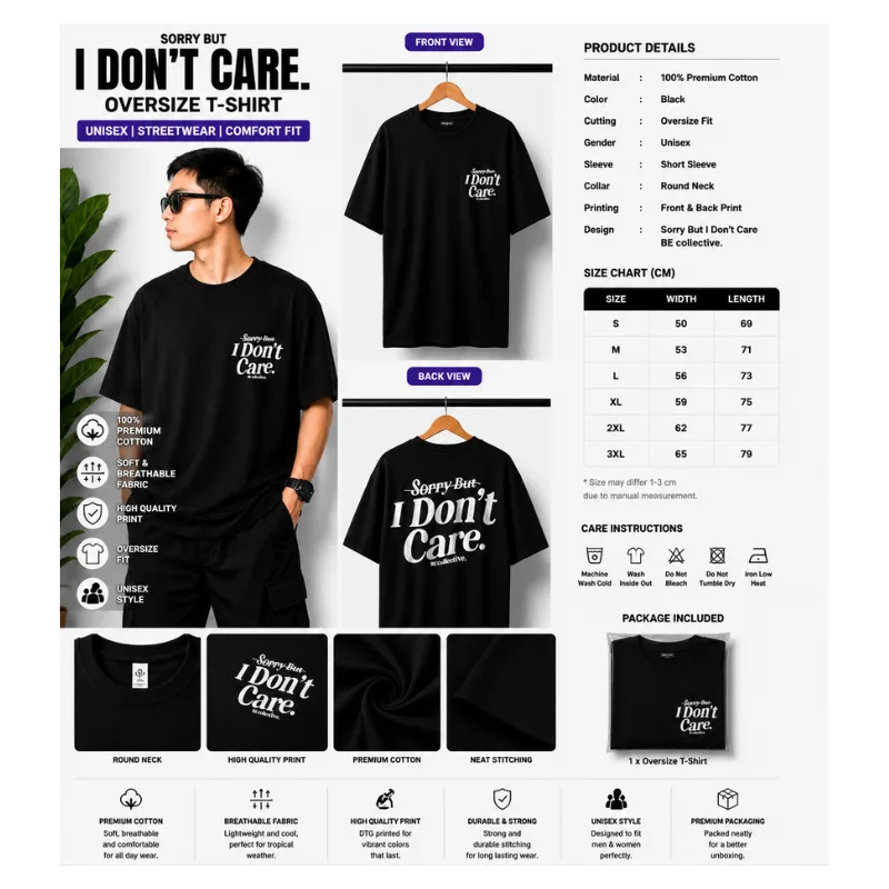 Sorry But I Don’t Care Oversize T-Shirt